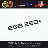 EQB250+ Emblem BLACK Rear Trunk Badge Logo Liftgate Hatchback Electric Mercedes Sedan SUV G A2438172300  G A2438171000  G A2438171100