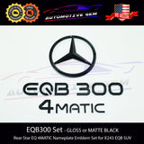 EQB300 4MATIC Rear Star Emblem Black Badge Combo Set Mercedes EQ AMG SUV X243 G A2438172300  G A2438171000  G A2438171100  G A2438171200  G A0998108500