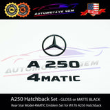 A250 4MATIC Rear Star Emblem Black Letter Badge Logo Combo Set for AMG Mercedes W176 Hatchback