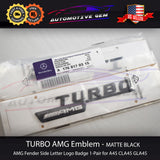 OEM TURBO AMG Emblem Fender MATTE BLACK Badge Logo Sticker for Mercedes CLA45 GLA45 A45