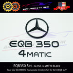 EQB350 4MATIC Rear Star Emblem Black Badge Combo Set Mercedes EQ AMG SUV X243 G A2438172300  G A2438171000  G A2438171100  G A2438171200  G A0998108500