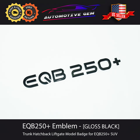 EQB250+ Emblem BLACK Rear Trunk Badge Logo Liftgate Hatchback Electric Mercedes Sedan SUV G A2438172300  G A2438171000  G A2438171100   