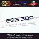 EQB300 Emblem BLACK Rear Trunk Badge Logo Liftgate Hatchback Electric Mercedes Sedan SUV G A2438172300  G A2438171000  G A2438171100