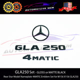 GLA250 4MATIC Rear Star Emblem Black Letter Badge Logo Combo Set for AMG Mercedes X156 W156 2015-2020