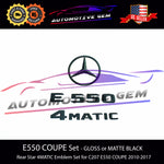 E550 COUPE Rear Star Emblem 4MATIC Black Letter Badge Logo Combo Set AMG Mercedes C207