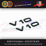 Audi V10 Emblem Gloss Black OEM Side Fender Badge A6 A7 A8L S6 S7 S8 Q7 Q8 R8