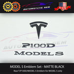 Tesla MODEL S P100D Emblem Rear Trunk T Badge Matte Black Logo Sticker Set G 1016365-00-B