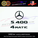 S400 4MATIC Rear Star Emblem Black Letter Badge Logo for AMG Mercedes W221 Sedan