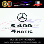 S400 4MATIC Rear Star Emblem Black Letter Badge Logo for AMG Mercedes W221 Sedan
