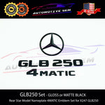 GLB250 4MATIC Rear Star Emblem Black Letter Badge Logo Combo Set for AMG Mercedes X247 A2478170016
