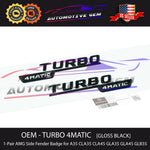 OEM TURBO 4MATIC Fender AMG Emblem GLOSS BLACK Logo Badge for Mercedes A35 A45 CLA35 GLA35 GLA45 GLB35
