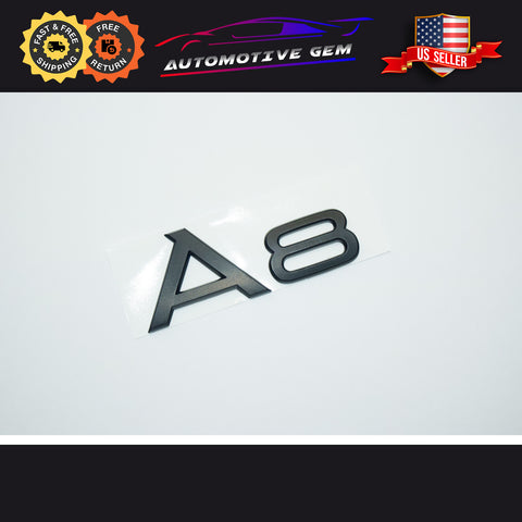 Audi A8 Emblem MATTE BLACK Rear Trunk Lid Letter Badge S Line Logo Nameplate