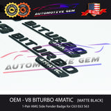 OEM V8 BITURBO 4MATIC AMG Emblem Fender MATTE BLACK Badge Logo for Mercedes C63 E63 S63