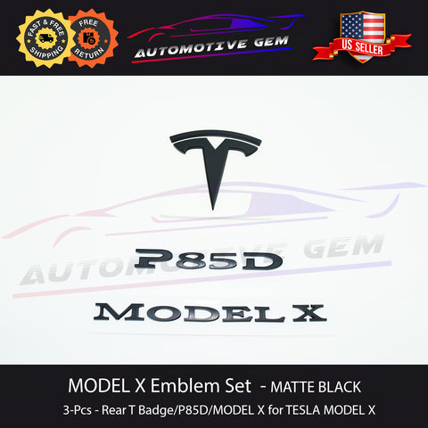 Tesla MODEL X P85D Emblem Rear Trunk T Badge MATTE BLACK Logo Sticker Set OEM Upgrade G 1047854-00-A  G 1059266-00-A  G 1059268-00-A  G 1068008-00-A  G 1047855-00-A