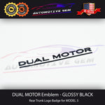 DUAL MOTOR Emblem MATTE GLOSS BLACK for TESLA Model 3 & Y Trunk lifegate Logo Badge