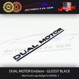 DUAL MOTOR Emblem MATTE GLOSS BLACK for TESLA Model 3 & Y Trunk lifegate Logo Badge