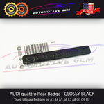 Audi Quattro Emblem Gloss Black 3D Badge Rear Trunk OEM A3 A4 A5 A6 A7 Q3 Q5 TT