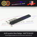 Audi Quattro Emblem Matte Black 3D Badge Rear Trunk OEM A3 A4 A5 A6 A7 Q3 Q5 TT