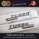 TURBO AMG Emblem Fender MATTE BLACK Badge Logo Sticker for Mercedes CLA45 GLA45 A45 A1768170315