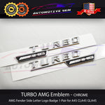 OEM TURBO AMG Emblem Fender CHROME Badge Logo Sticker for Mercedes CLA45 GLA45 A45 A1768170315