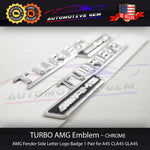 OEM TURBO AMG Emblem Fender CHROME Badge Logo Sticker for Mercedes CLA45 GLA45 A45