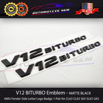 OEM V12 BITURBO Emblem AMG Fender MATTE BLACK Badge Logo for Mercedes CL63 CL65 S65 G65